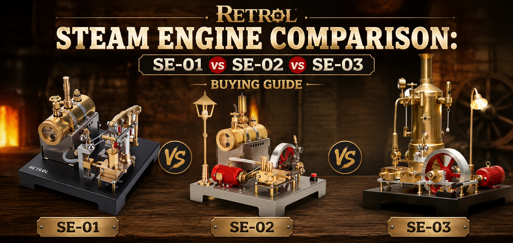 RETROL Steam Engine Comparison: SE-01 vs SE-02 vs SE-03 Buying Guide