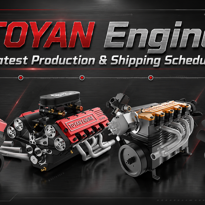 TOYAN Engine Latest Production & Shipping Schedule | EngineDIY